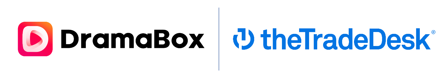 Open Internet再添生力军The Trade Desk 携手 DramaBox 布局短剧广告(图1)